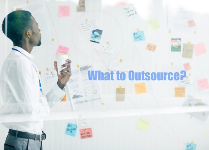 What to outsource - Entrepreneurs view